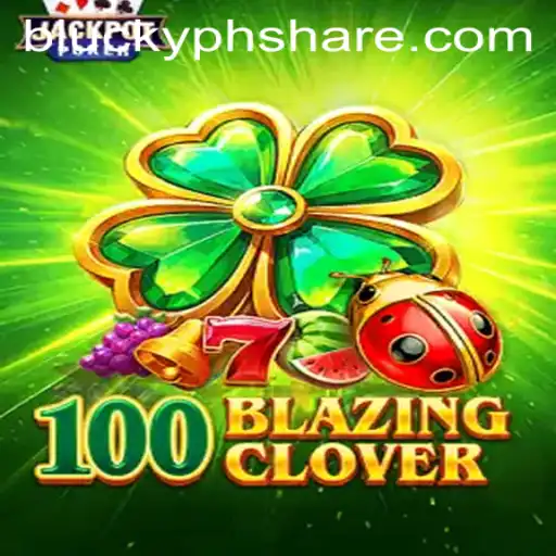 Discover the Thrills of 100BlazingClover: Your Guide to Mastering the Game