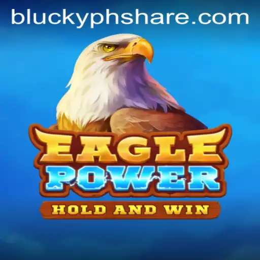 Unleashing the Adventure: A Deep Dive into EaglePower with BLuckyPH